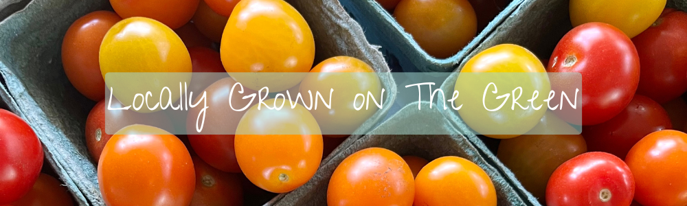 Locally Grown On the Green